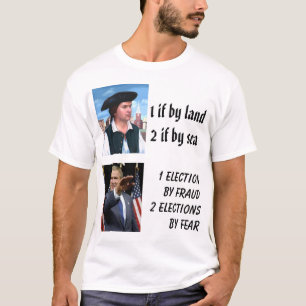 Paul Revere, Struik, 1 als land2 als per zee... T-shirt