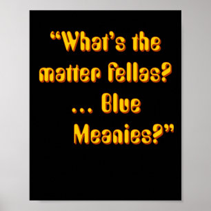 Paul Yellow Submarine Character Quote - Wat is het Poster