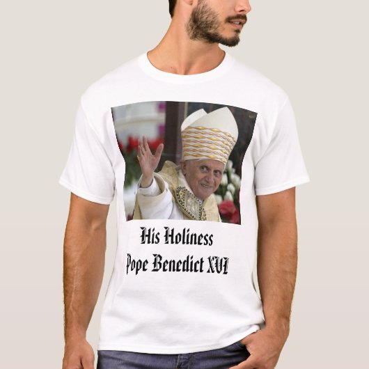 Paus Benedict XVI, Zijne Heiligheid Paus Benedictu T-shirt (Voorkant)