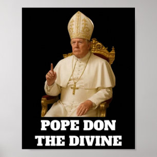 Paus Donald Trump Het Goddelijke Poster