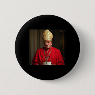 Paus Trump Grappig President Trump wil de N zijn Ronde Button 5,7 Cm