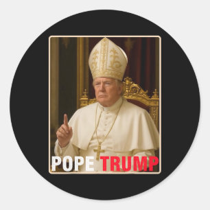 Paus Trump Grappig President Trump wil de N zijn Ronde Sticker