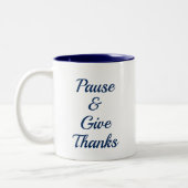 Pause and Give Thanks mug (Gauche)