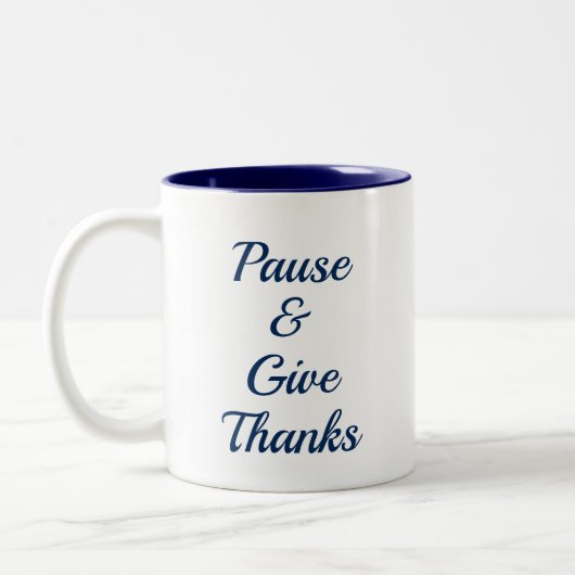 Pause and Give Thanks mug (Gauche)