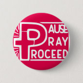 PAUSE PRAY-PROCES RONDE BUTTON 5,7 CM (Voorkant)