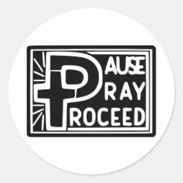 PAUSE PRAY-PROCES RONDE STICKER