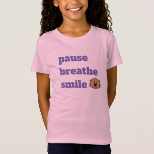pause respirer le sourire t-shirt des filles