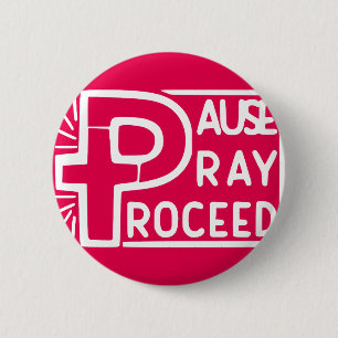 PAUZE dan de TE BIDDEN GAAT te werk Ronde Button 5,7 Cm