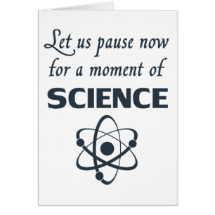 Pauze voor een moment van wetenschap