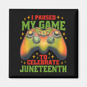 Pauzeerde spel om Juneteenth grappige gamer te vie Magneet