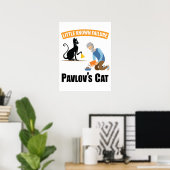 Pavlov's Cat - Funny Psychology Poster (Thuiskantoor)