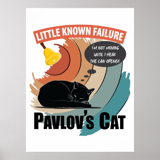 Pavlov's Cat - Funny Psychology Poster (Voorkant)