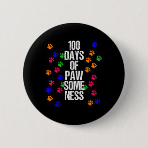 Paw 100 dagen school dier plezier gelukkig cadeau ronde button 5,7 cm