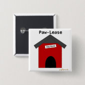 Paw-lease Vierkante Button 5,1 Cm (Voorkant /achterkant)