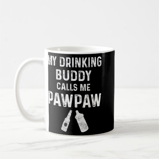 Paw Paw New Grandpa Pawpaw Funny My Drinking Buddy Koffiemok (Links)