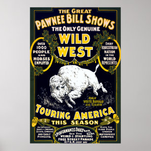 Pawnee Bill Wild West White Buffalo Poster