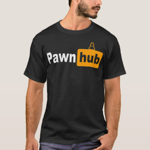PawnHub Funny Chess for Men T-shirt