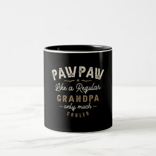 Pawpaw als een gewone opa Funny Fathers Day Tweekleurige Koffiemok