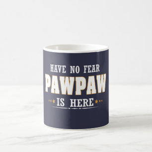 PAWPAW IS HIER KOFFIEMOK