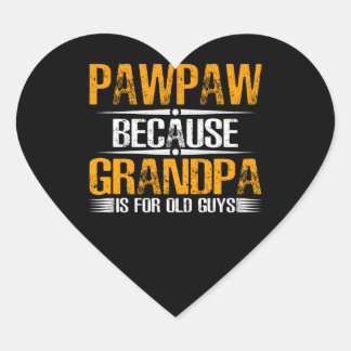 Pawpaw omdat opa voor oude jongens hart sticker