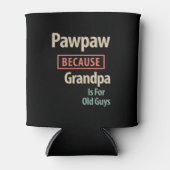 PawPaw omdat opa voor oude jongens is Blikjeskoeler (Voorkant)