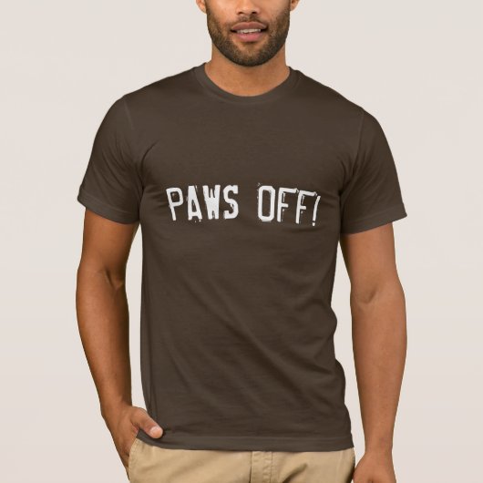 Paws uit! Mannen Shirt (Voorkant)