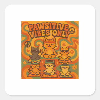 Pawsitive Vibes Only Vierkante Sticker
