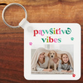 Pawsitive Vibes Pet Lover Photo Sleutelhanger (Voorkant)