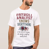 Payroll Analyst weet alles T-shirt (Voorkant)