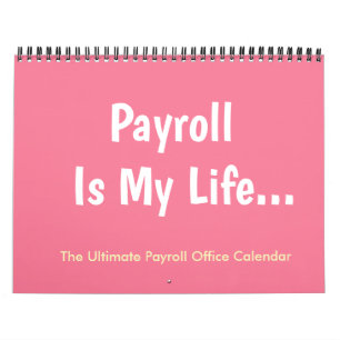 Payroll is mijn leven Vrouw manager Kantoor Kalender