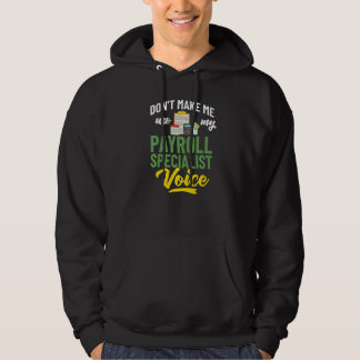 Payroll Manager Specialist Calculator Employee Acc Hoodie