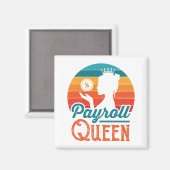 Payroll Queen Clerk Specialist Manager Vrouwen Magneet (Voorkant / Achterkant)