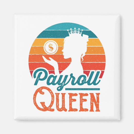 Payroll Queen Clerk Specialist Manager Vrouwen Magneet (Voorkant)