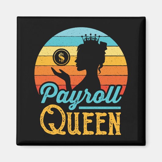 Payroll Queen Vrouwen Magneet (Voorkant)
