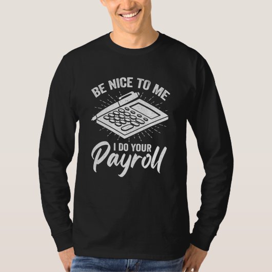 Payroll Specialist Design for a Payroll Analyst T-shirt (Voorkant)