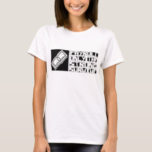 Payroll Survive T-shirt