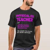 PE Definitie Fysieke Onderwijs Teacher Pun Lover T-shirt (Voorkant)