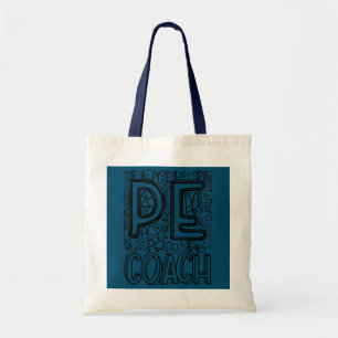 PE Fysieke Onderwijs Leraar PE Coach Tote Bag