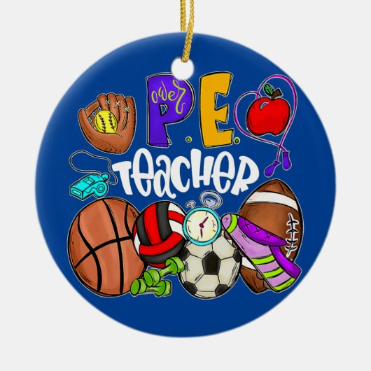 PE Leraar Funny Physical Education Teacher Back Keramisch Ornament (Voorkant)