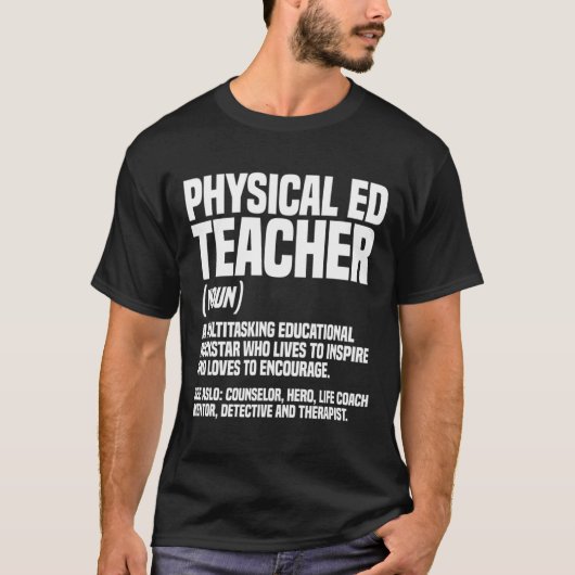PE Leraar Fysieke Onderwijs Nieuwe Instructeur Gym T-shirt (Voorkant)