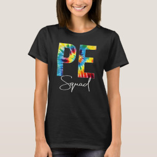 Pe Squad Tie Dye Waarderingsdag Hallo Terug naar S T-shirt