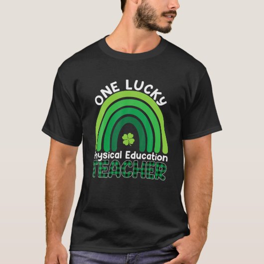 PE Teacher Rainbow Saint Patricks Day One Lucky Te T-shirt (Voorkant)