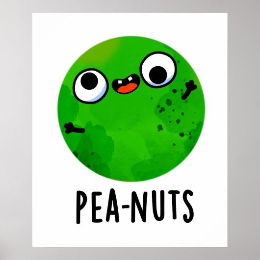 Pea-noten Funny Crazy Pea Pun Poster (Voorkant)
