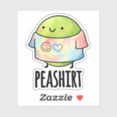 Pea Shirt Funny Veggie Pea TShirt Pun Sticker (Vel)
