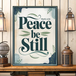 Peace Be Still  Christelijke muurschildering Poster