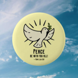 Peace Dove Button - "Vrede zij met jullie allen!"