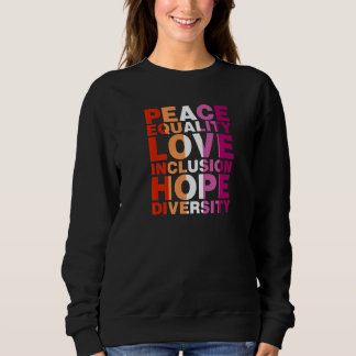 Peace Equality Love Inclusion Hope Diversity Lesbi Trui