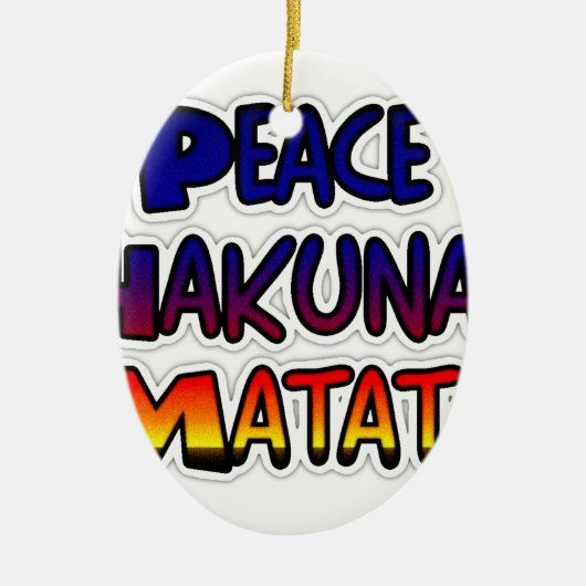 Peace Hakuna Matata Gradient Art Keramisch Ornament (Voorkant)