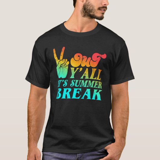 Peace Hand Language Out Y all Its Summer Break Tie T-shirt (Voorkant)