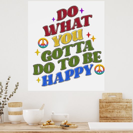 Peace Hippie Happy Encouragement Positivity Poster (Keuken)